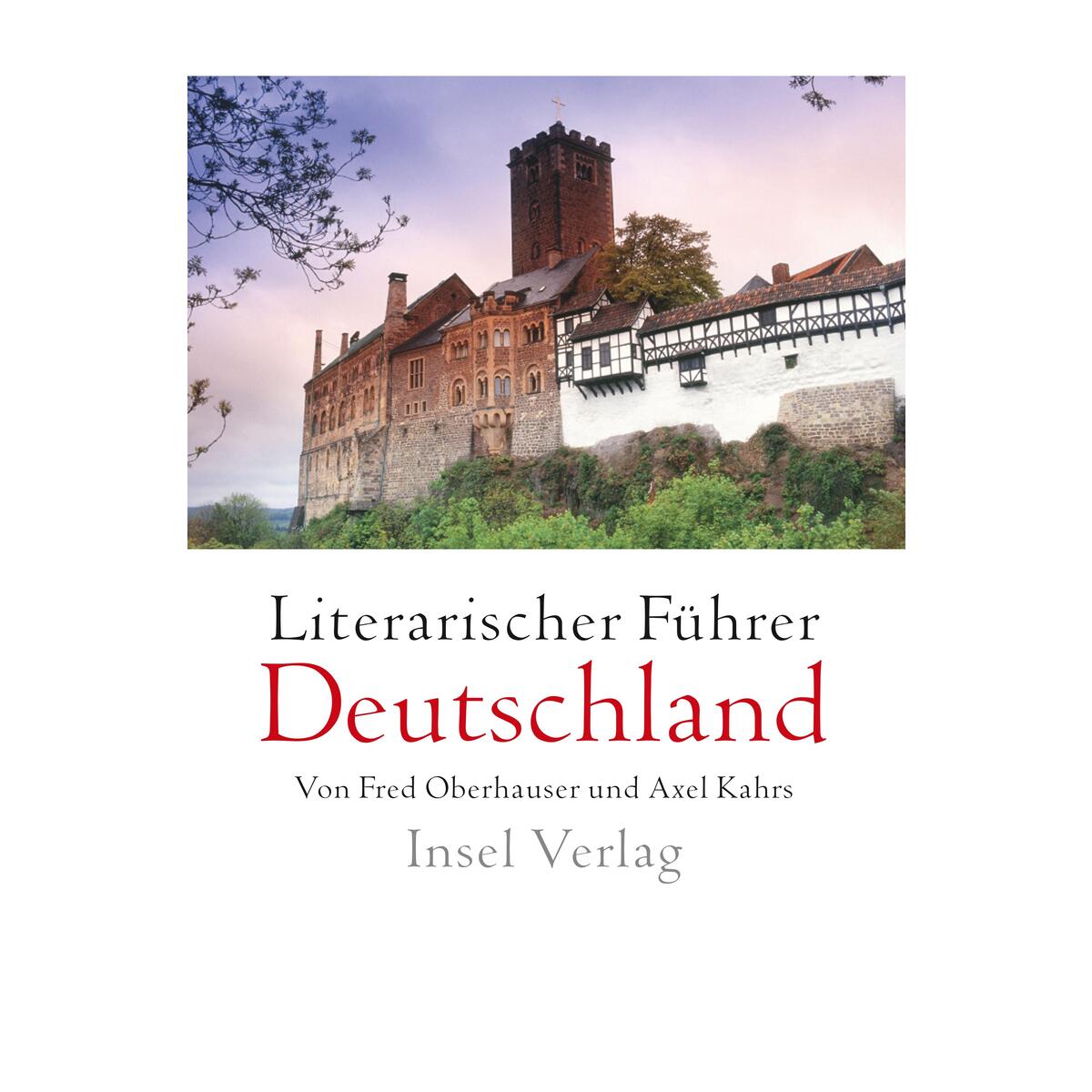 Literarischer Führer Deutschland von Insel Verlag GmbH